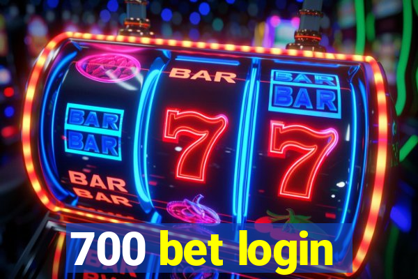 700 bet login